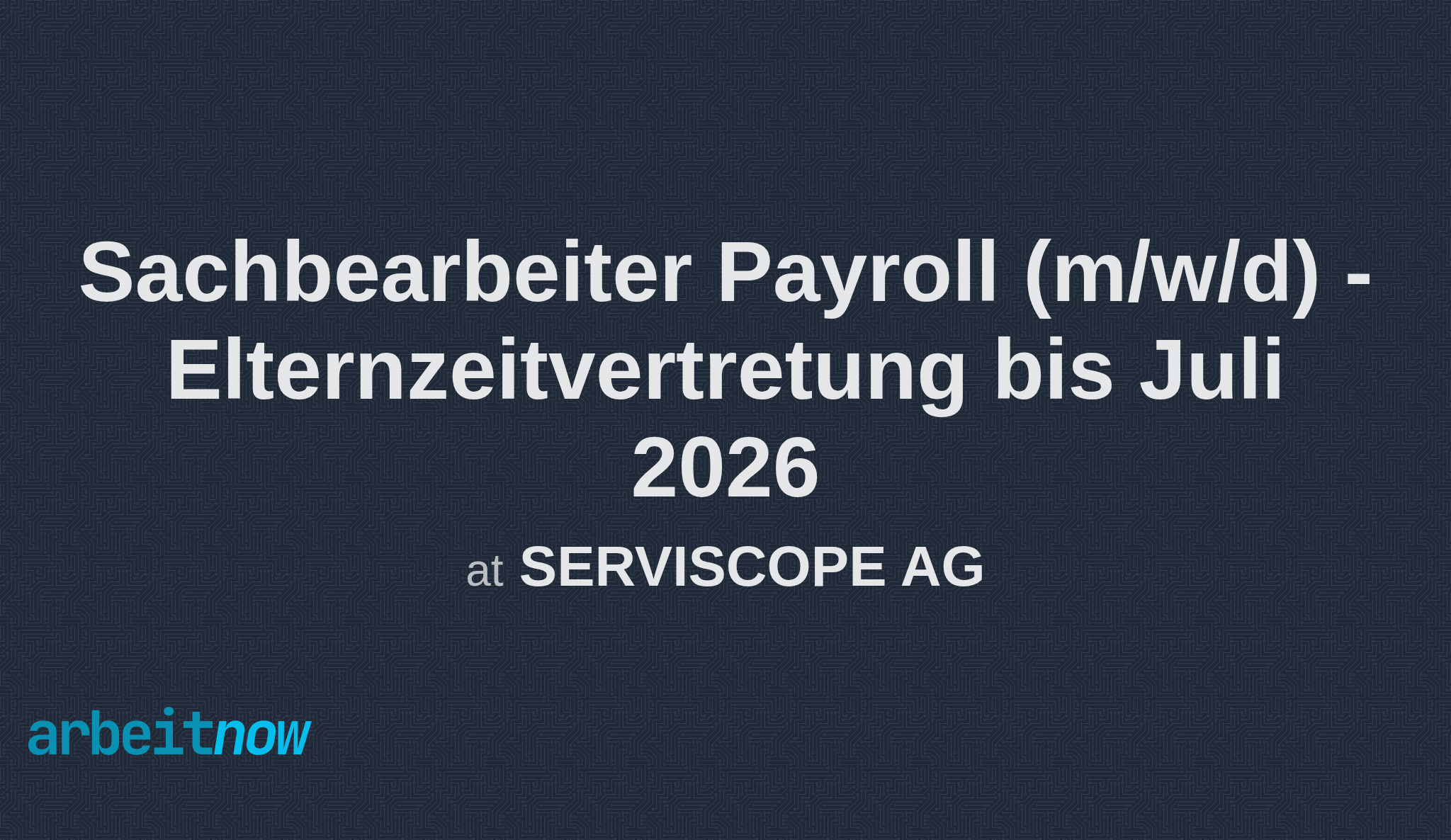 Sachbearbeiter Payroll (m/w/d) Elternzeitvertretung bis Juli 2026 job